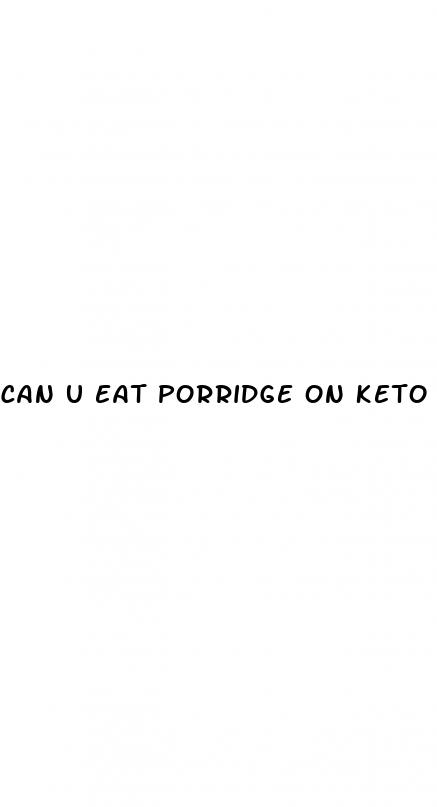 can u eat porridge on keto diet