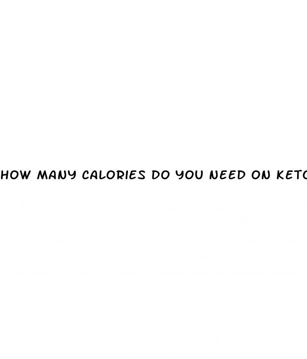 how many calories do you need on keto diet