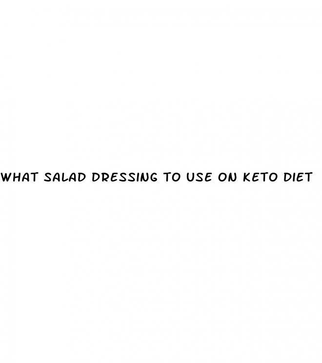 what salad dressing to use on keto diet