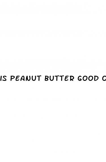 is peanut butter good on a keto diet