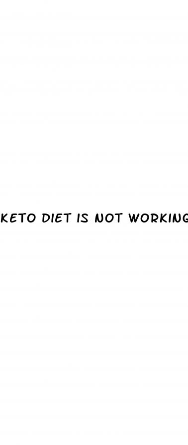 keto diet is not working
