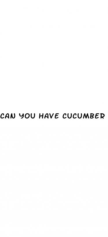 can you have cucumber on keto diet