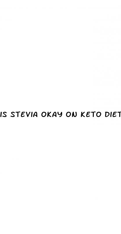 is stevia okay on keto diet