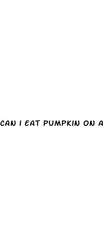 can i eat pumpkin on a keto diet