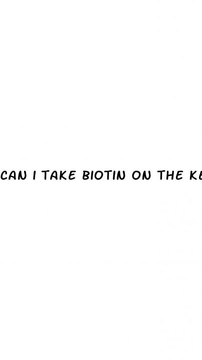 can i take biotin on the keto diet
