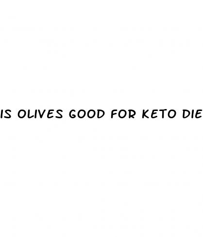 is olives good for keto diet