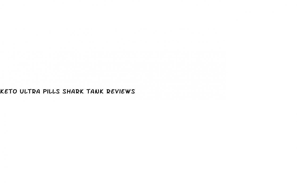 keto ultra pills shark tank reviews
