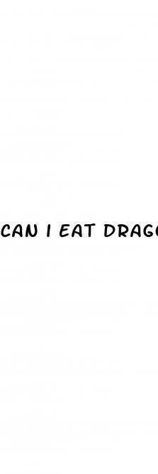 can i eat dragon fruit on keto diet