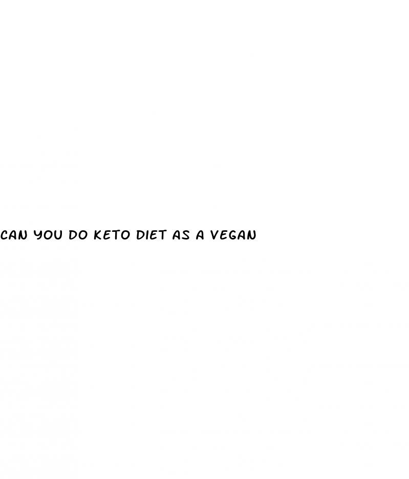 can you do keto diet as a vegan