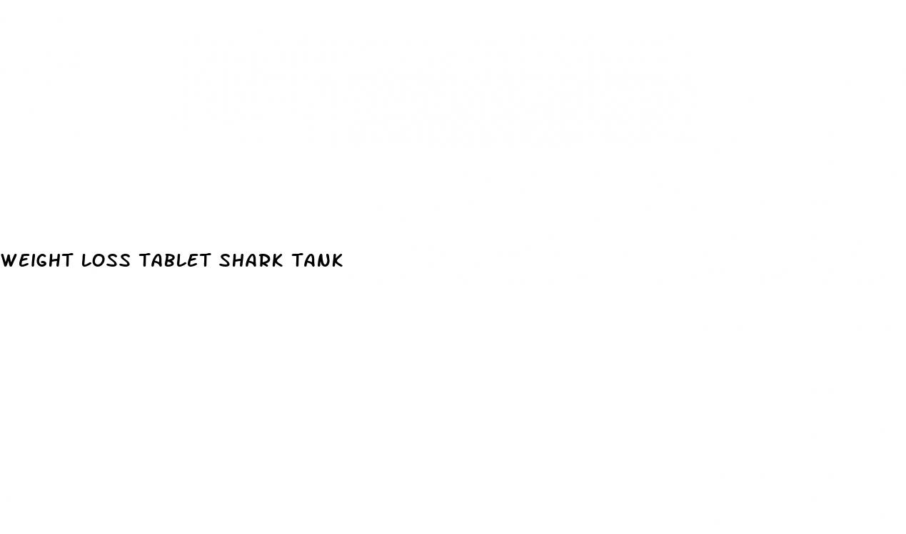 weight loss tablet shark tank