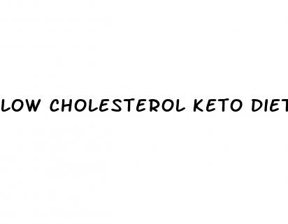 low cholesterol keto diet