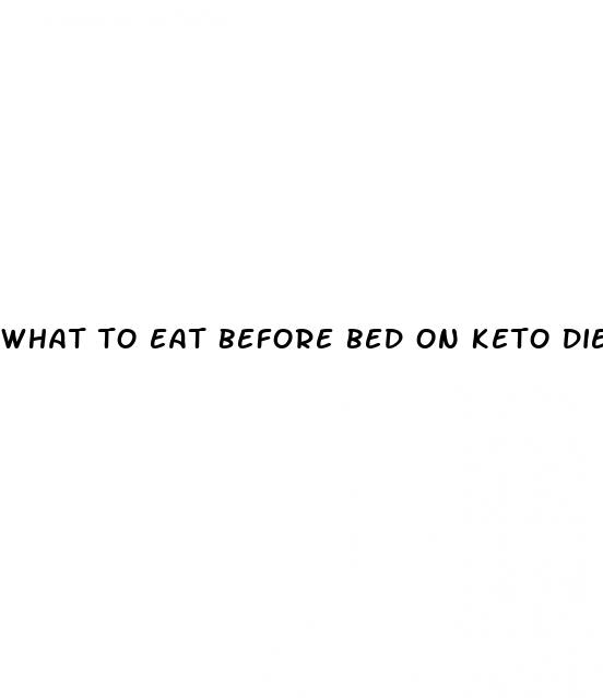 what to eat before bed on keto diet