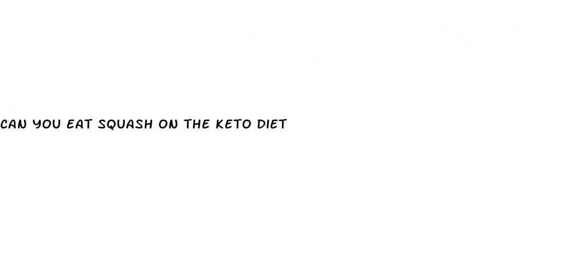 can you eat squash on the keto diet