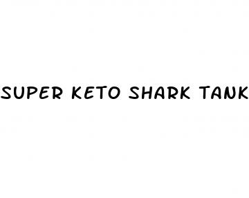 super keto shark tank