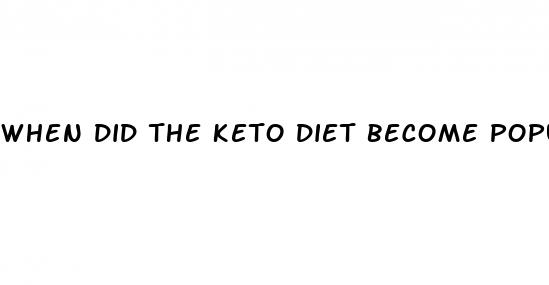 when did the keto diet become popular