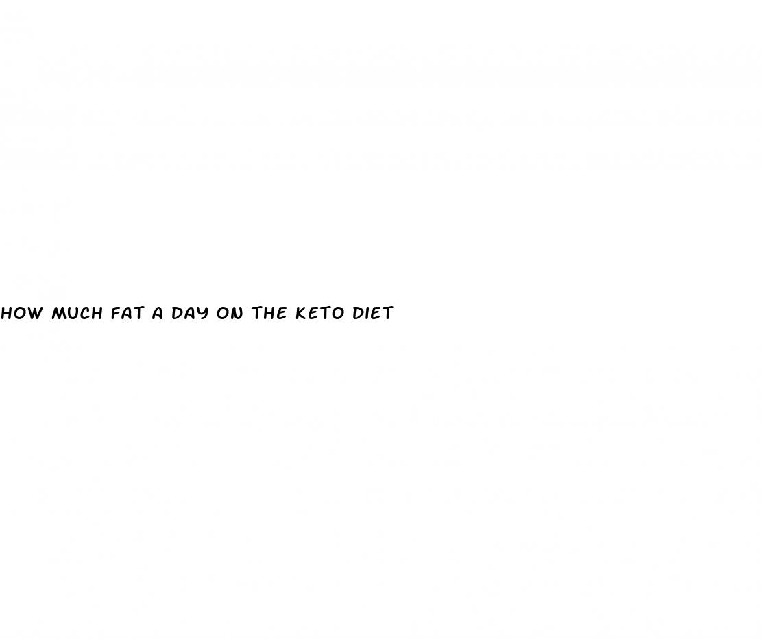 how much fat a day on the keto diet