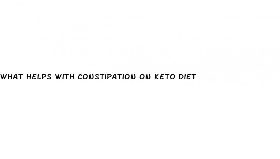 what helps with constipation on keto diet