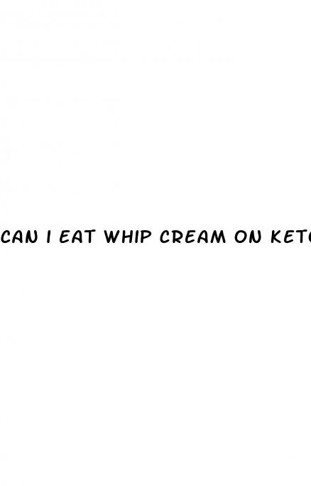 can i eat whip cream on keto diet