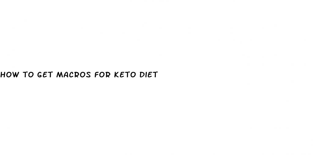 how to get macros for keto diet