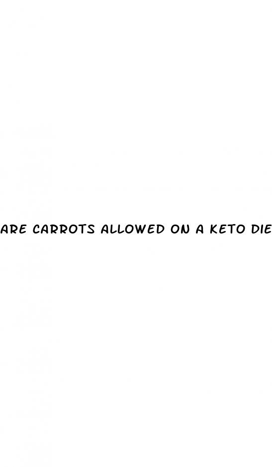 are carrots allowed on a keto diet