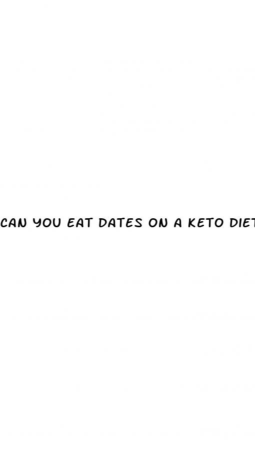 can you eat dates on a keto diet