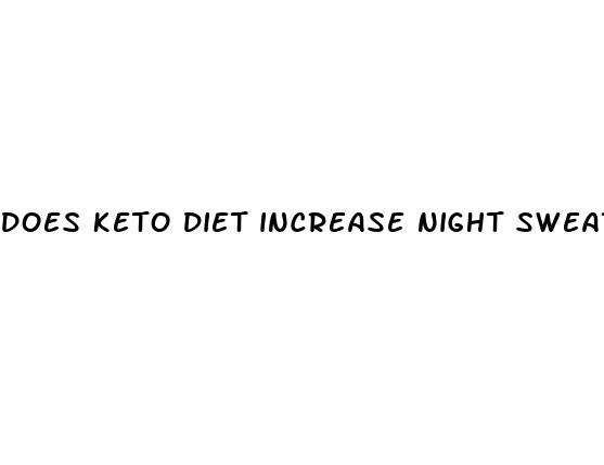 does keto diet increase night sweats