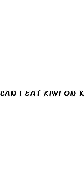 can i eat kiwi on keto diet