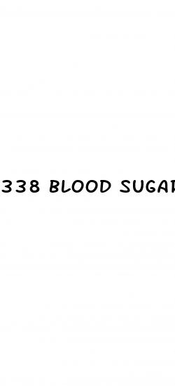 338 blood sugar