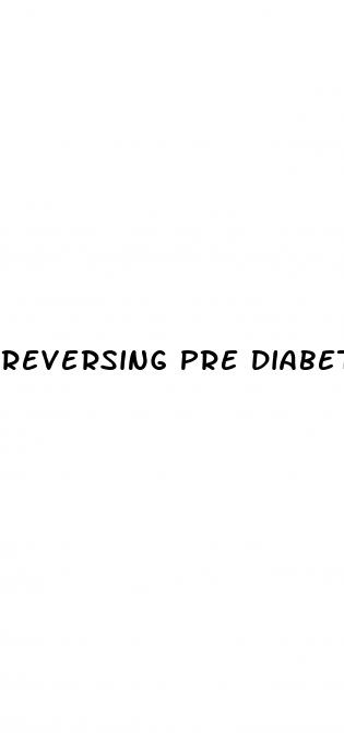 reversing pre diabetes