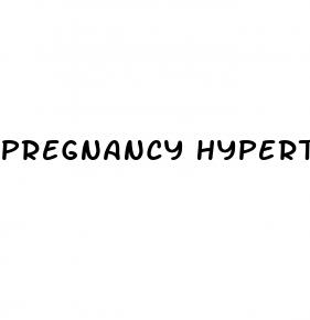 pregnancy hypertension management