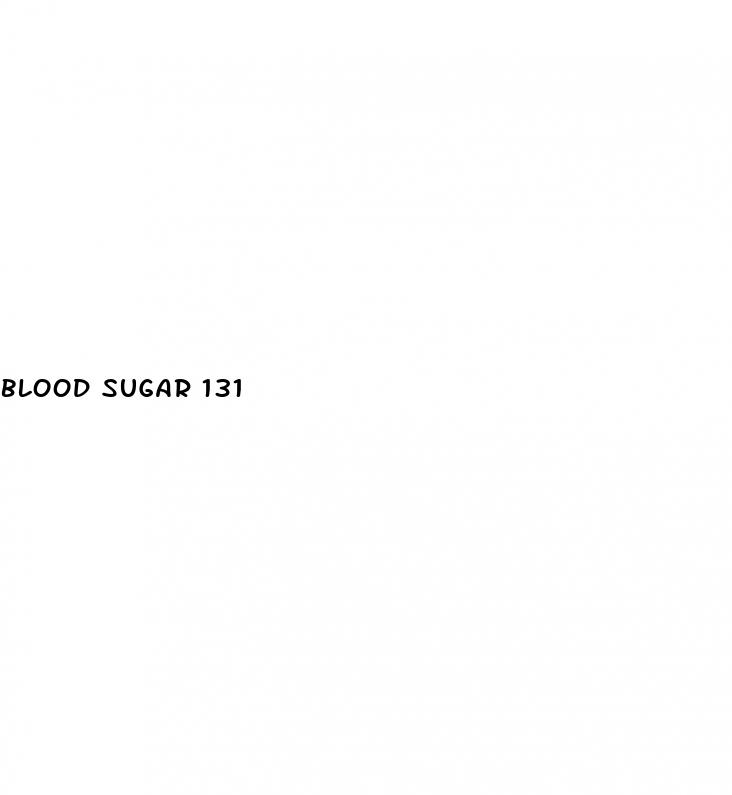 blood sugar 131