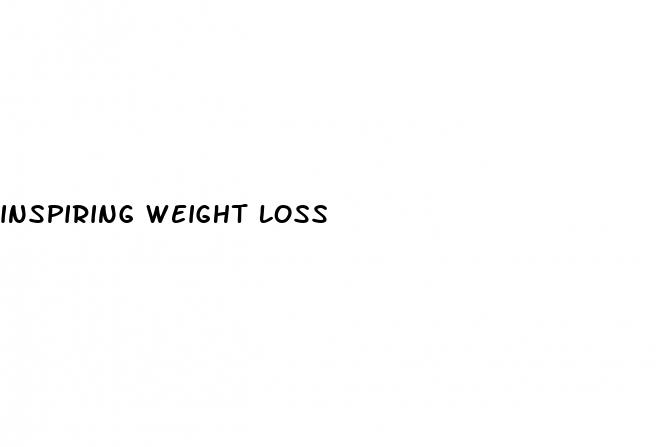 inspiring weight loss