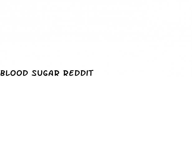 blood sugar reddit
