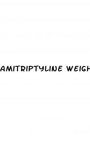 amitriptyline weight loss