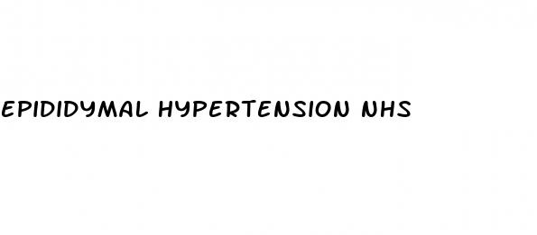 epididymal hypertension nhs