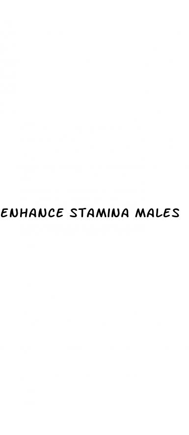 enhance stamina males