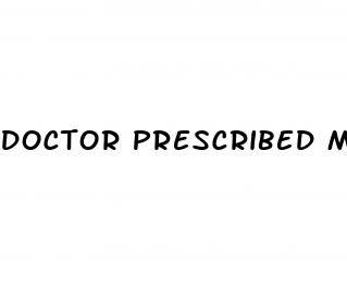 doctor prescribed male enhancement