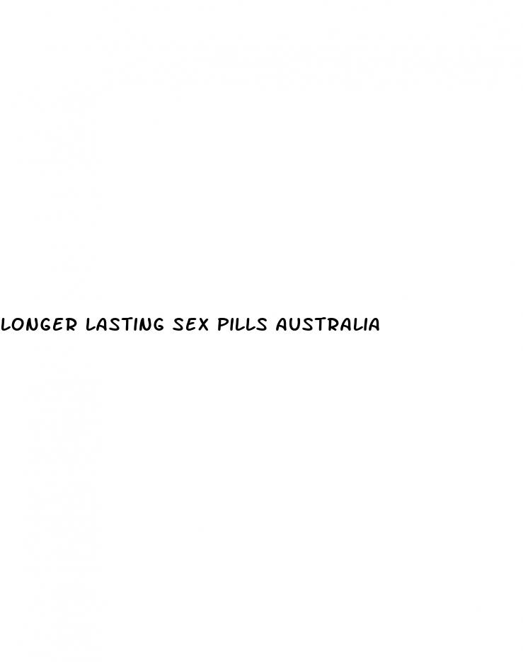 longer lasting sex pills australia