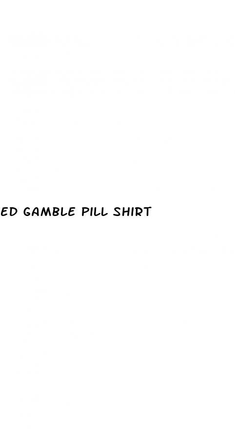 ed gamble pill shirt
