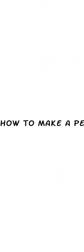how to make a penis enlarger