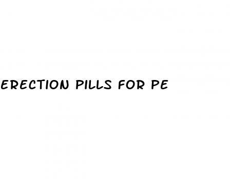 erection pills for pe