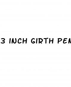 3 inch girth penis