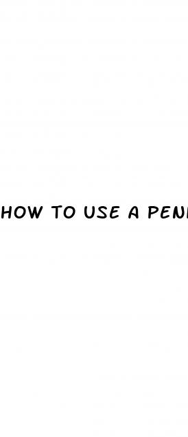 how to use a penis extender