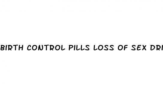 birth control pills loss of sex drive