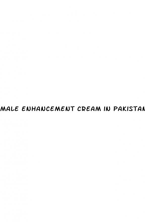 male enhancement cream in pakistan