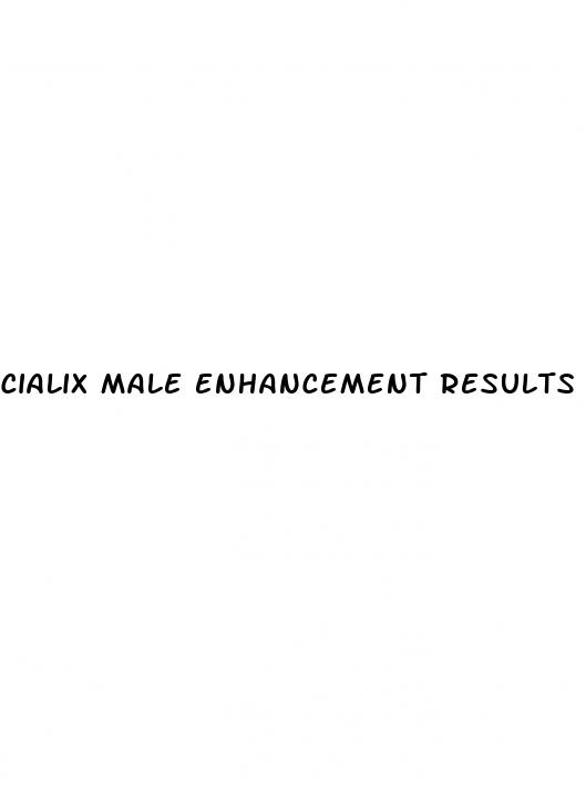 cialix male enhancement results