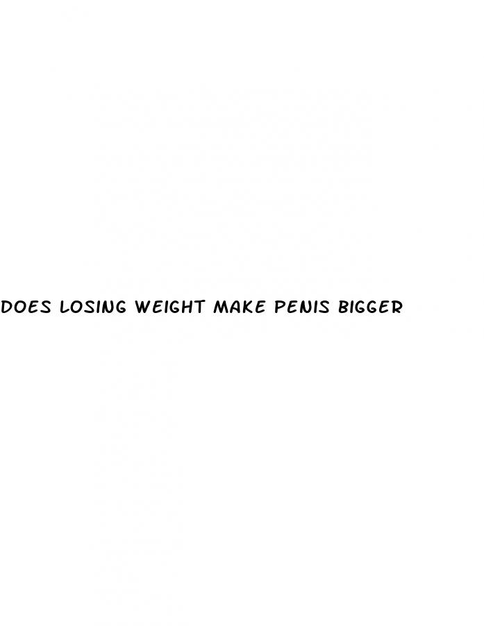 does losing weight make penis bigger