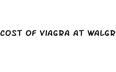 cost of viagra at walgreens