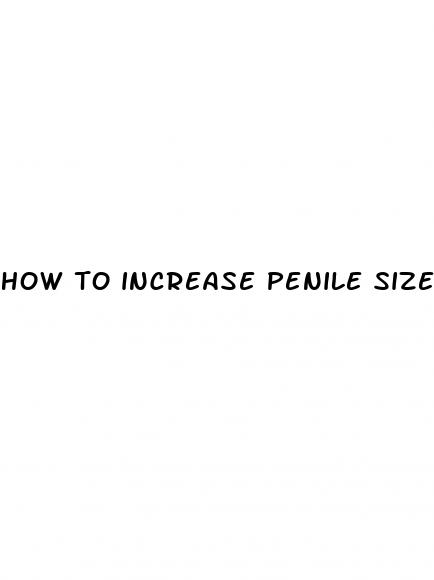 how to increase penile size