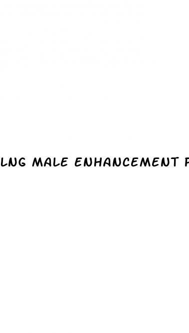 lng male enhancement pills
